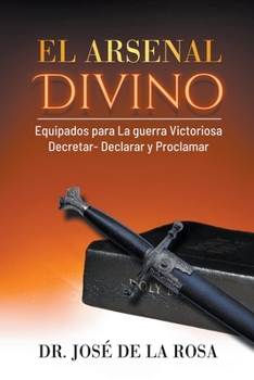 Paperback El Arsenal Divino [Spanish] Book