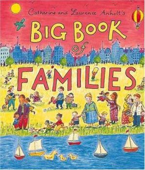 Hardcover Catherine and Laurence Anholt's Big Book of Families Book