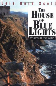 Hardcover The House of Blue Lights: Voices in the Wind Book