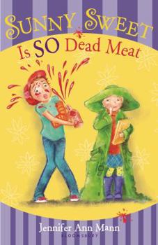 Hardcover Sunny Sweet Is SO Dead Meat Book