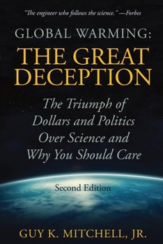 Global Warming: The Great Deception