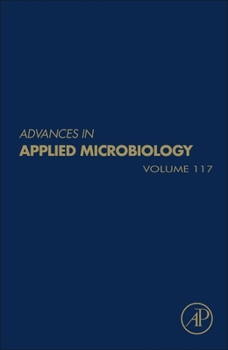 Hardcover Advances in Applied Microbiology: Volume 117 Book