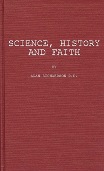 Hardcover Science, History, and Faith Book