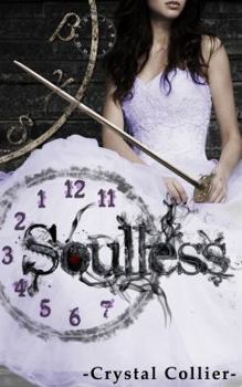 Soulless - Book #2 of the Maiden of Time