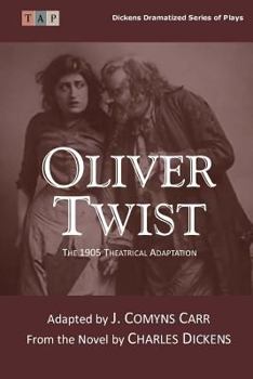 Paperback Oliver Twist: The 1905 Theatrical Adaptation Book