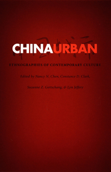 Paperback China Urban: Ethnographies of Contemporary Culture Book