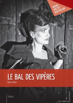 Paperback Le Bal des vipères [French] Book
