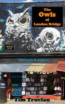 Paperback The Owls of London Bridge Book