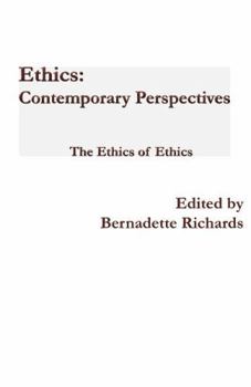 Paperback Ethics: Contemporary Perspectives: The Ethics of Ethics Book