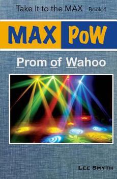 Paperback MAX PoW: Prom of Wahoo Book