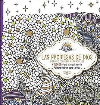 Paperback Las Promesas de Dios Libro de Colorear Para Adultos / Gods Promises. Coloring Book for Adults [Spanish] Book