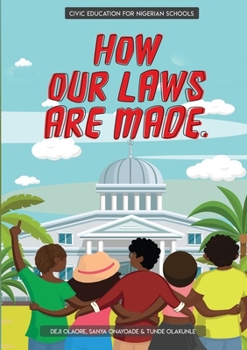 Paperback How Our Laws Are Made.: Teaching kids about civic literacy Book