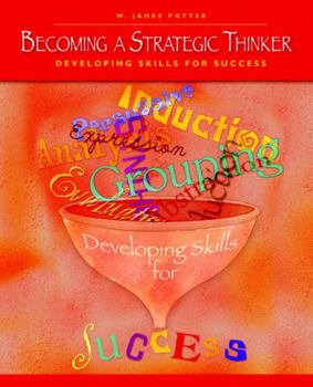 Paperback Becoming a Strategic Thinker: Developing Skills for Success Book