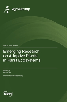 Hardcover Emerging Research on Adaptive Plants in Karst Ecosystems Book
