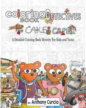 Paperback Coloring Book Detectives: A Detailed Coloring Book Mystery for Kids and Teens Book