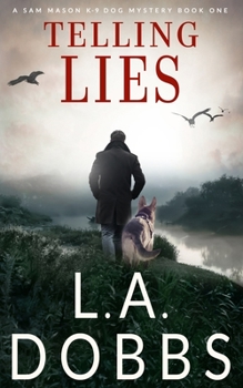 Telling Lies - Book #1 of the Sam Mason Mysteries