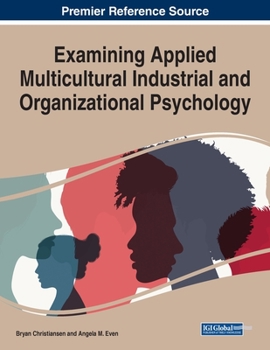 Paperback Examining Applied Multicultural Industrial and Organizational Psychology Book
