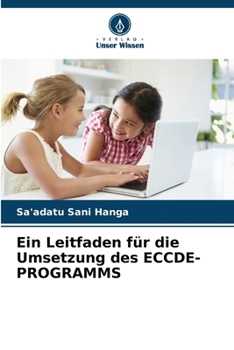 Paperback Ein Leitfaden für die Umsetzung des ECCDE-PROGRAMMS [German] Book