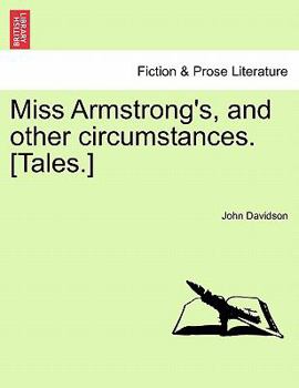 Paperback Miss Armstrong's, and Other Circumstances. [Tales.] Book