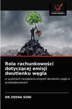 Paperback Rola rachunkowości dotyczącej emisji dwutlenku węgla [Polish] Book
