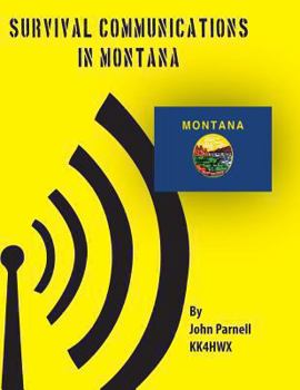 Paperback Survival Communications in Montana Book