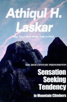 Paperback Sensation-Seeking Tendency in Mountain Climbers: A 20th Century Phenomenon Book