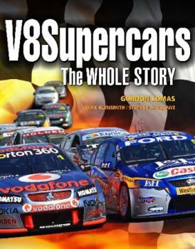 Hardcover V8 Supercars : The Whole Story Book