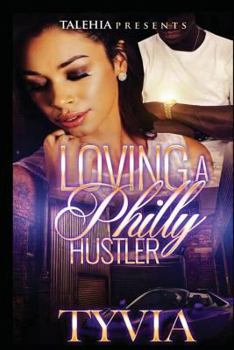 Paperback Loving A Philly Hustler Book