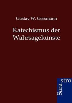 Paperback Katechismus der Wahrsagekünste [German] Book