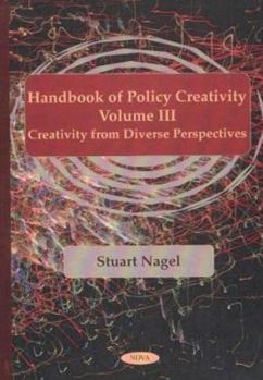 Hardcover The Handbook of Policy Creativity: Creativity from Diverse Perspectives Book