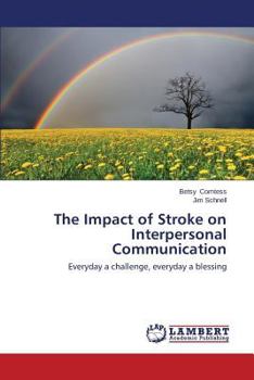 Paperback The Impact of Stroke on Interpersonal Communication Book
