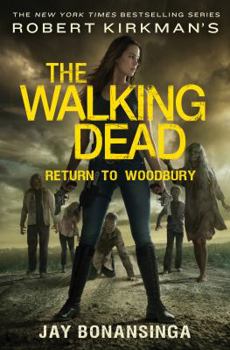 Hardcover Robert Kirkman's the Walking Dead: Return to Woodbury Book