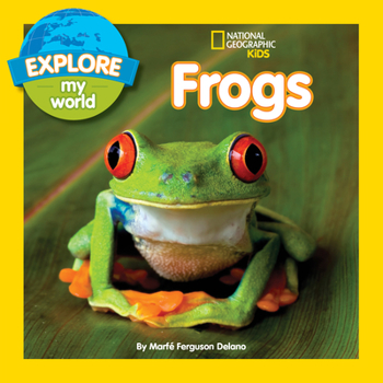 Frogs - Book  of the Explore My World
