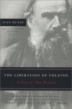 Hardcover The Liberation of Tolstoy: A Tale of Two Writers Book