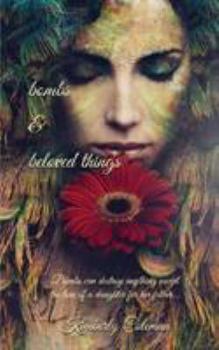 Paperback bombs and beloved things Book