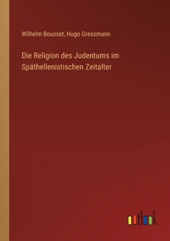 Paperback Die Religion des Judentums im Späthellenistischen Zeitalter [German] Book