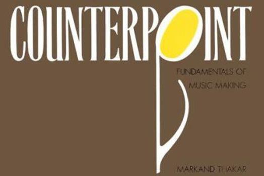 Paperback Counterpoint: Fundamentals of Music Making Book