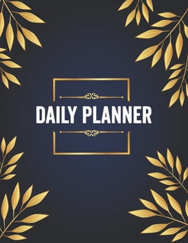 Daily Planner: Undated Daily Planner With Hourly Schedule, Goals, To Do List, Meal Tracker, Dotted Notes, Top Priorities Notebook Gift Blue Golden Leaves Elegant Cover