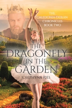 Paperback The Dragonfly in The Garden: Book Two Book