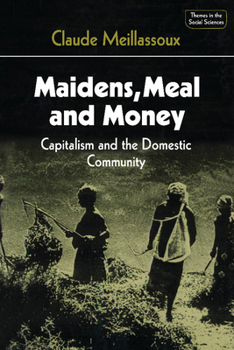 Paperback Maidens, Meal, and Money: Capitalism and the Domestic Community Book