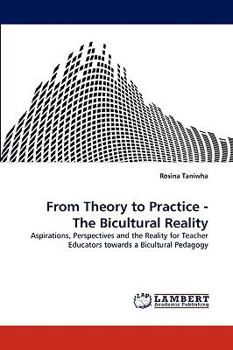 Paperback From Theory to Practice - The Bicultural Reality Book