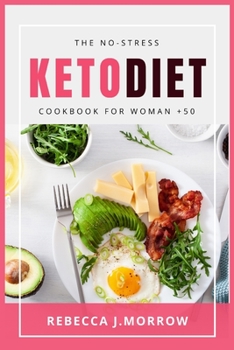 Paperback The No-Stress Keto Diet Cookbook for Woman + 50 Book