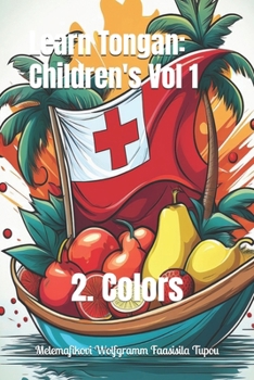 Learn Tongan: Children's Vol 1: 2. Colors