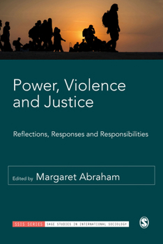 Paperback Power, Violence and Justice: Reflections, Responses and Responsibilities Book
