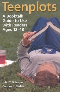 Paperback Teenplots: A Booktalk Guide to Use with Readers Ages 12-18 Book
