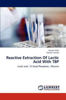 Paperback Reactive Extraction Of Lactic Acid With TBP Book