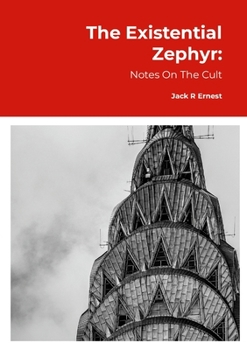 Paperback The Existential Zephyr: Notes On The Cult Book