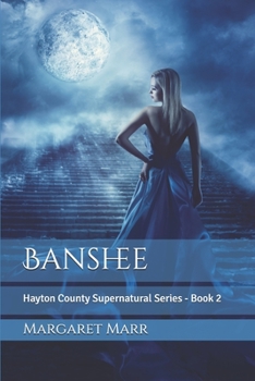 Paperback Banshee: Hayton County Supernatural Series - Book 2 Book