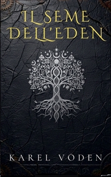 Il Seme dell'Eden (Italian Edition)