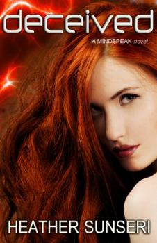 Paperback Deceived (The Mindspeak Series) Book